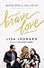 Brave Love by Lisa Leonard