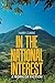 In the National Interest by Harry Currie