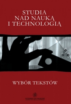 Studia nad nauką i technologią: Wybór tekstów