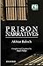 Prison Narratives Compiled ...