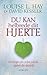 Du kan helbrede dit hjerte by Louise L. Hay