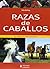 Razas de caballos (Hipica /...