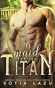 A Maid for the Titan