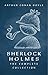 Sherlock Holmes: The Comple...