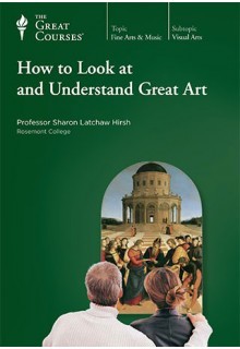 How to Look at and Understand Great Art