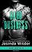 Badd Business (The Badd Brothers #10)
