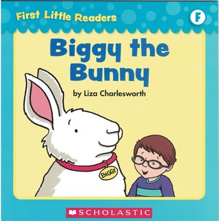 Biggy the Bunny (First Little Readers: Guided Reading Level F)