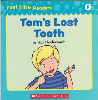Tom's Lost Tooth (First Little Readers: Guided Reading Level F)