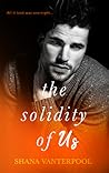 The Solidity of Us