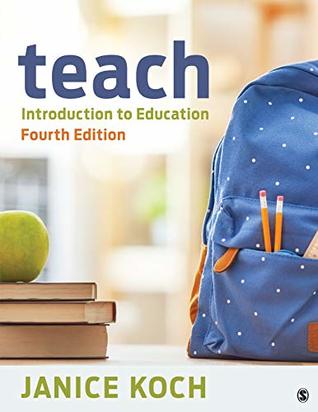 Teach: Introduction to Education (Kindle Edition)