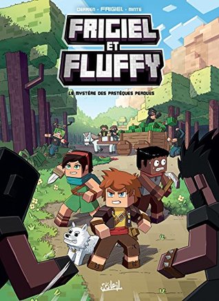 Le Mystère des pastèques perdues (Frigiel et Fluffy, #1)