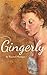 Gingerly by Rachel Hodges