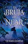 La bruja de Near by Victoria Schwab