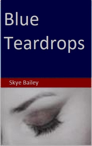 Blue Teardrops (ebook)