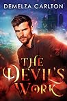 The Devil's Work by Demelza Carlton