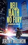 Bell Hath No Fury