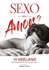 Book cover for Sexo sem amor? (Portuguese Edition)