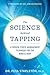 The Science Behind Tapping: A Proven Stress Management Technique for the Mind and Body