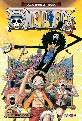 One Piece, Volumen 46: Aventura en Ghost Island (Saga Thriller Bark - One Piece, #46)