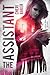 The Assistant (Emerald City Spies, #1)
