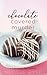 Chocolate Covered Murder: A Valentine's Day Mystery Novella (Holiday Shorts Book 1)