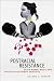 Postracial Resistance: Black Women, Media, and the Uses of Strategic Ambiguity (Critical Cultural Communication, 27)