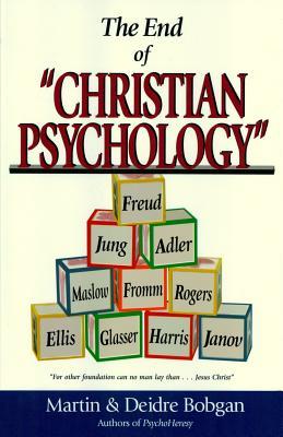 The End of "Christian Psychology" (Paperback)