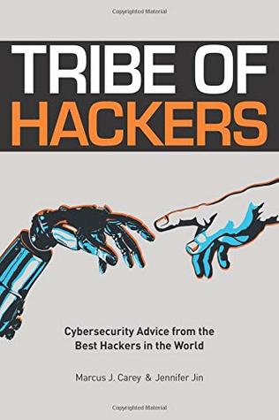 Tribe of Hackers: Cybersecurity Advice from the Best Hackers in the World (Paperback)