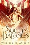 Soul in Darkness by Wendy Higgins
