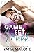 Game, Set, Match (Love Match, #1) by Nana Malone