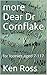 More Dear Dr Cornflake: For...