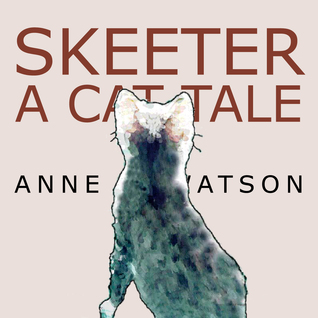 Skeeter: A Cat Tale
