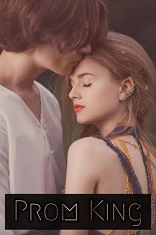 Prom King: A High School Romance (Kindle Edition)