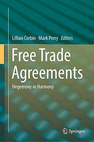 Free Trade Agreements: Hegemony or Harmony