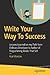 Write Your Way To Success: ...