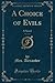A Choice of Evils, Vol. 1 of 3