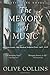 The Memory of Music: An Irish Family Saga of War & Redemption (The O'Neill Series, #3)
