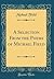 A Selection from the Poems of Michael Field (Classic Reprint)