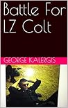 Battle For LZ Colt