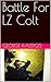 Battle For LZ Colt by George Kalergis