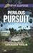 Perilous Pursuit (Love Inspired Suspense)