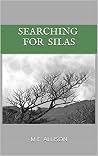 Searching For Silas