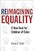 Reimagining Equality: A New Deal for Children of Color