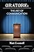 Oratore: The Art of Commnic...