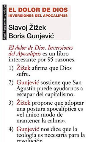 Portada de El dolor de Dios: Inversiones del Apocalipsis, de Slavoj Žižek