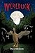 Wereduck: Book 1 of the Wereduck Series