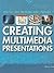 Creating Multimedia Presentations (Digital and Information Literacy)