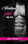 Préstame tu piel: Serie Préstame 4 (Spanish Edition) Book cover for Préstame tu piel: Serie Préstame 4 (Spanish Edition)