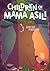 Children of Mama Asili