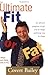The Ultimate Fit Or Fat by Covert Bailey